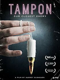 Watch Tampon, Our Closest Enemy