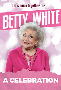 Watch Betty White: A Celebration