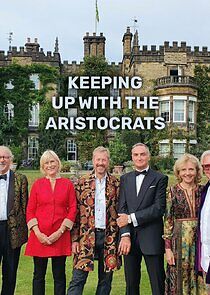 Watch Keeping Up with the Aristocrats