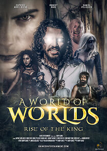 Watch A World of Worlds: Rise of the King
