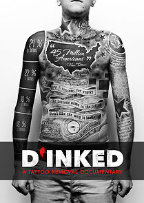 Watch D'Inked: A Tattoo Removal Documentary