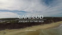 Watch Cape Cod: A Journey to the Bigs