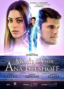 Watch A Morte & Vida de Ana Belshoff (Short 2015)