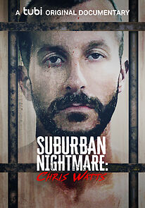 Watch Suburban Nightmare: Chris Watts