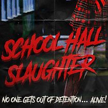 Watch School Hall Slaughter