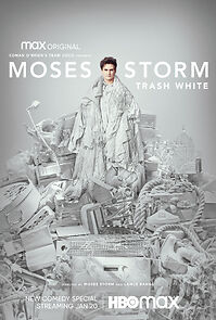 Watch Moses Storm: Trash White (TV Special 2022)