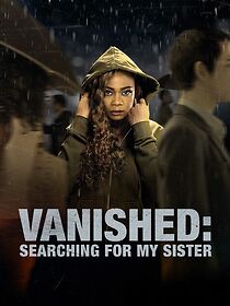 Watch Vanished: Searching for My Sister