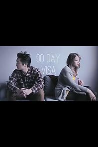 Watch 90 Day Visa (Short 2015)