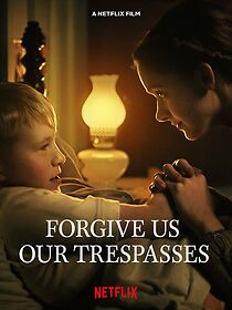 Watch Forgive Us Our Trespasses (Short 2022)