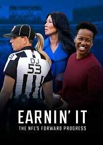 Watch Earnin' It: The NFL's Forward Progress