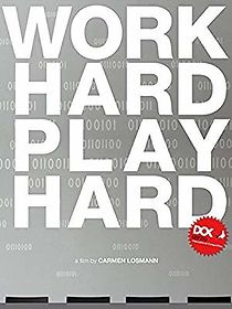 Watch Work Hard - Play Hard