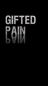 Watch Gifted Pain