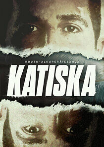 Watch Katiska