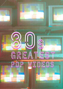 Watch 80s Greatest Pop Videos