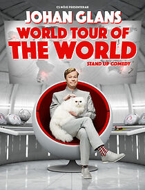 Watch Johan Glans: World Tour of the World