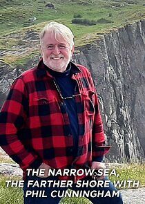 Watch The Narrow Sea, The Farther Shore with Phil Cunningham