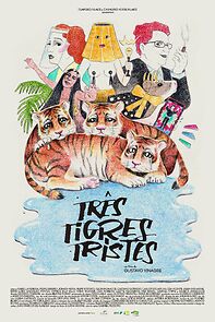 Watch Três Tigres Tristes
