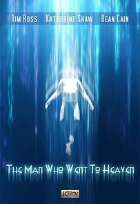 Watch The Man Who Went to Heaven