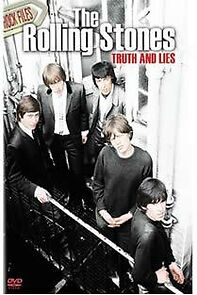 Watch The Rolling Stones: Truth and Lies