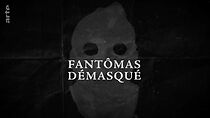 Watch Fantômas démasqué