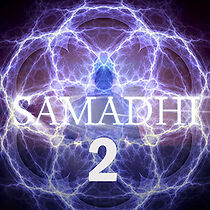 Watch Samadhi Part 2 (It's Not What You Think)