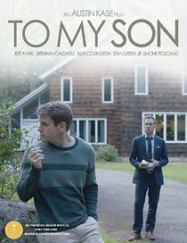 Watch To My Son (Short 2017)