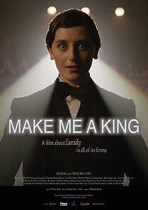 Watch Make Me A King (Short 2021)