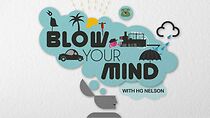 Watch Blow Your Mind with HG Nelson (TV Special 2013)