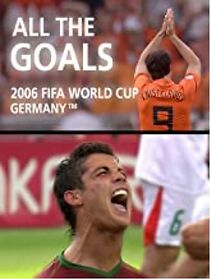 Watch All the Goals of 2006 FIFA World Cup Germany