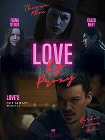 Watch Love by Proxy (Short 2012)