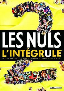 Watch Les Nuls: L'Intégrule 2