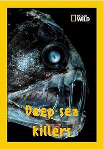 Watch Deep Sea Killers