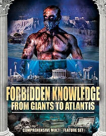 Watch Forbidden Knowledge: From Giants to Atlantis