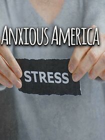 Watch Anxious America