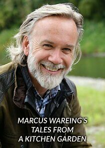 Watch Marcus Wareing's Tales from a Kitchen Garden
