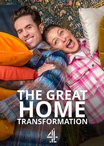 Watch The Great Home Transformation