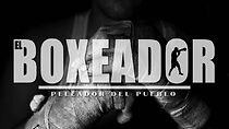 Watch El boxeador