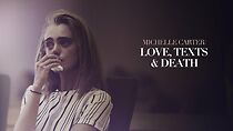 Watch Michelle Carter: Love, Texts & Death (TV Special 2021)