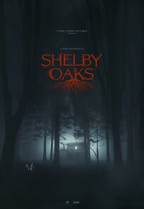 Watch Shelby Oaks