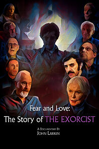 Watch Fear and Love: The Story of the Exorcist