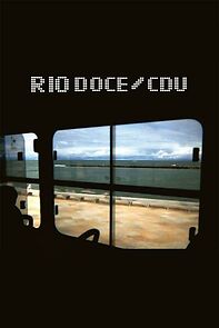 Watch Rio Doce/CDU