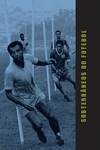 Watch Subterrâneos do Futebol (Short 1965)