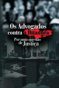 Watch Os Advogados Contra a ditadura: Por uma Questão de Justiça