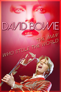 Watch David Bowie: The Man Who Stole the World