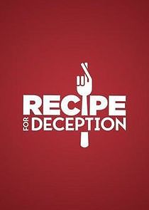 Watch Recipe for Deception