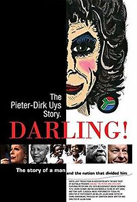 Watch Darling! The Pieter-Dirk Uys Story