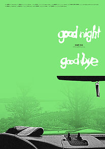 Watch Goodnight & Goodbye