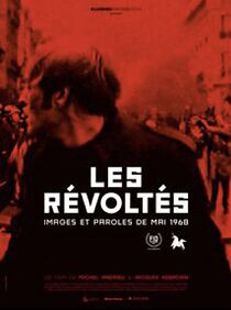 Watch Les révoltés: images et paroles de Mai 1968