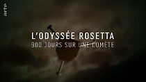 Watch L'odyssée Rosetta: 900 jours sur une comète