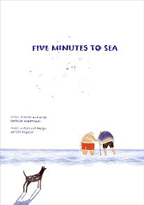 Watch Five Minutes to Sea (Short 2018)